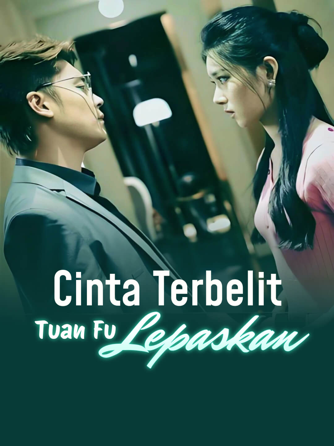 Cinta Terbelit : Tuan Fu, Lepaskan