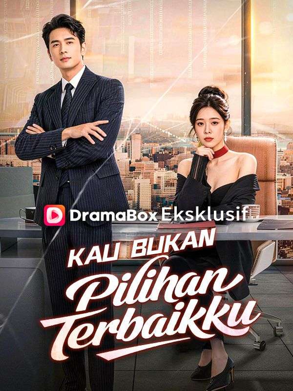 Kau Bukan Pilihan Terbaikku