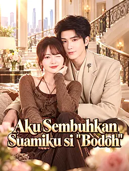 Aku Sembuhkan Suamiku si "Bodoh"