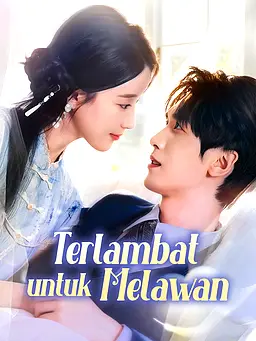 Terlambat untuk Melawan