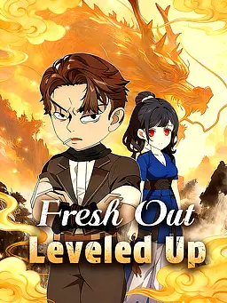 Fresh Out, Leveled Up