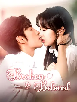 Broken & Beloved