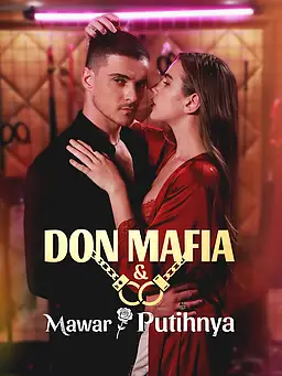 Don Mafia & Mawar Putihnya