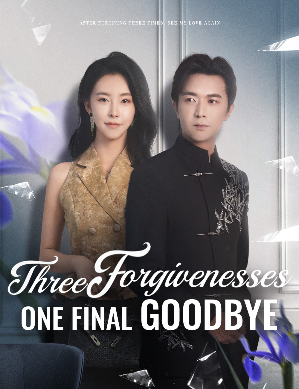 Three Forgivenesses, One Final Goodbye