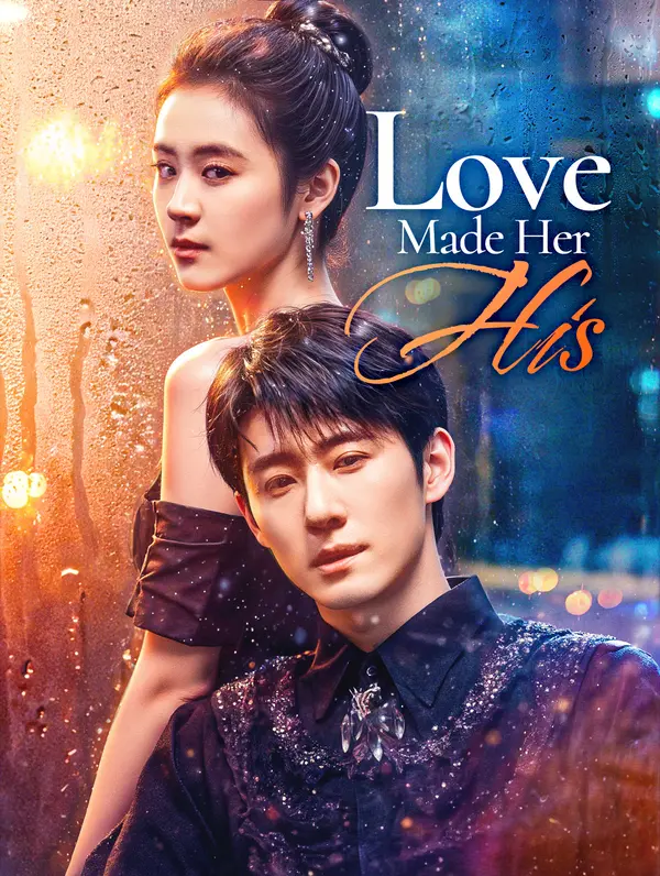 Love Made Her His(Dubbed)