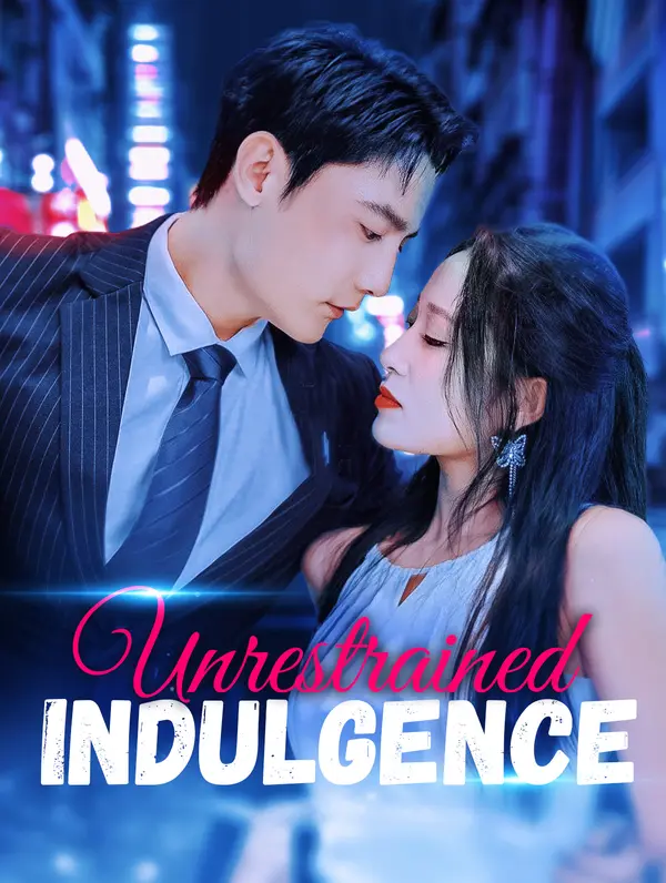 Unrestrained indulgence(Dubbed)