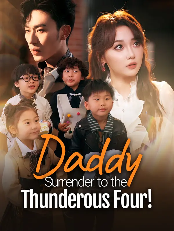 Daddy, Surrender to the Thunderous Four!(Dubbed)
