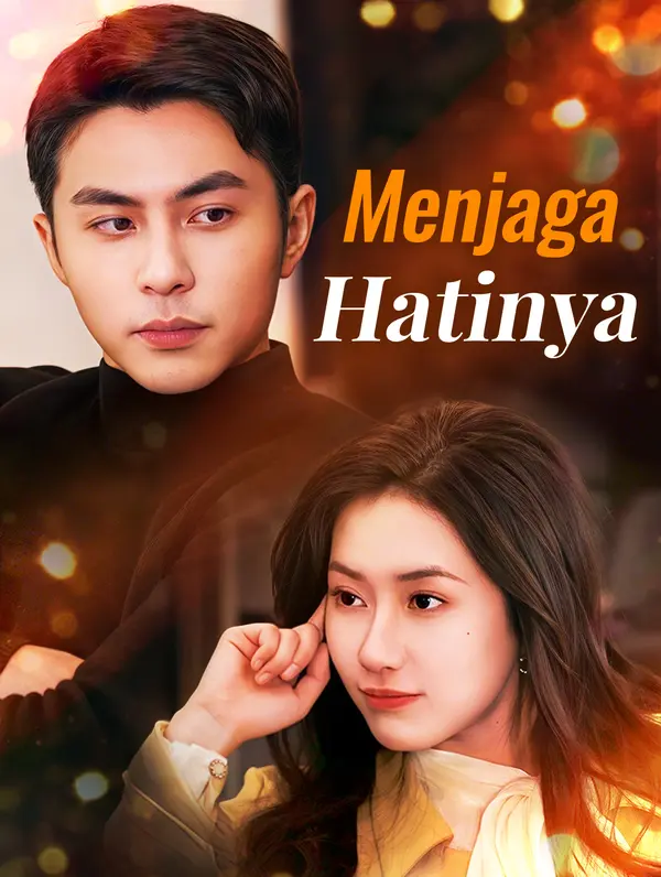 Menjaga Hatinya