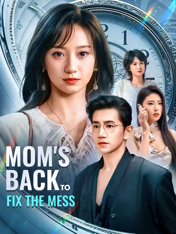 Mom's Back to Fix the Mess(Dubbed)