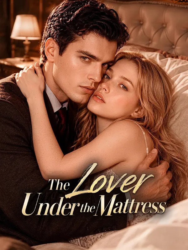 The Lover Under the Mattress