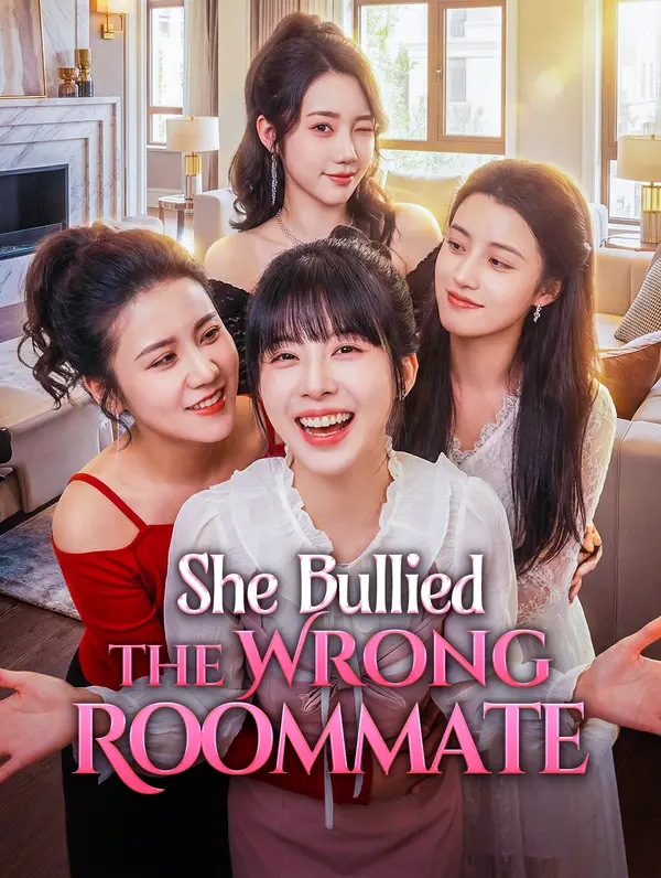 She Bullied the Wrong Roommate(Dubbed)