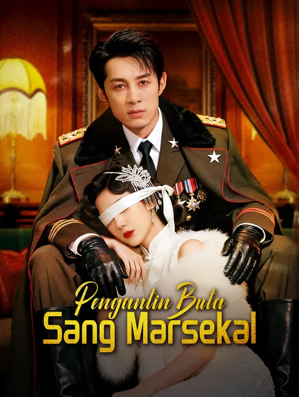 Pengantin Buta Sang Marsekal