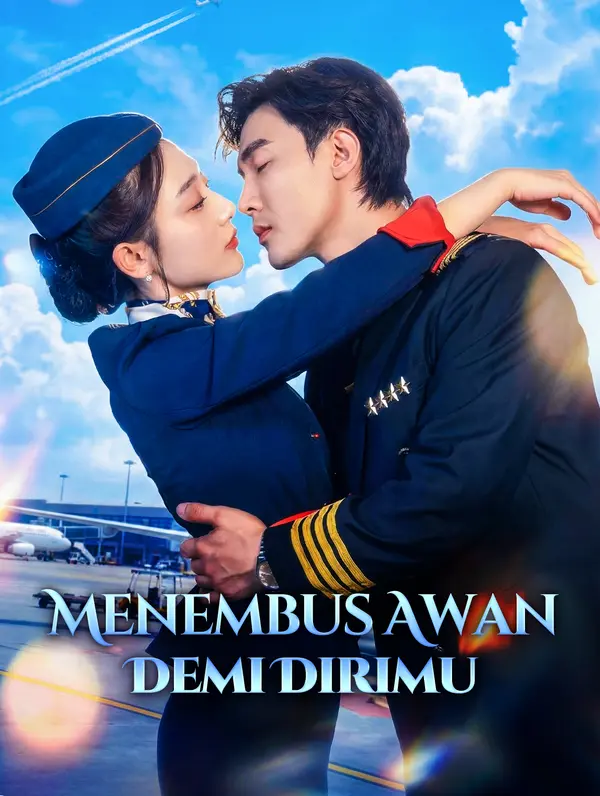 Menembus Awan Demi Dirimu(Sulih Suara)