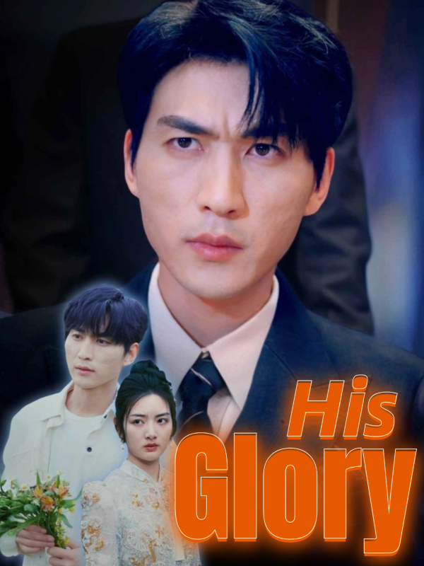 His Glory(English dubbed version)