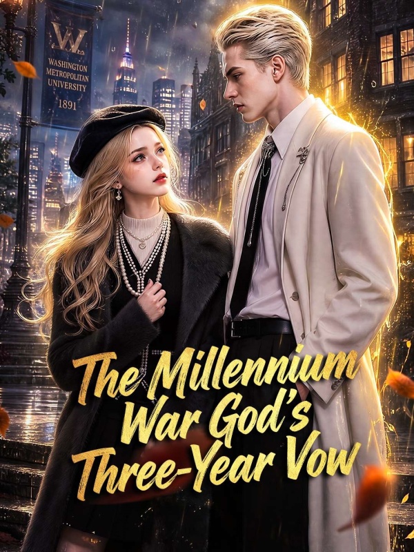 The Millennium War God’s Three-Year Vow