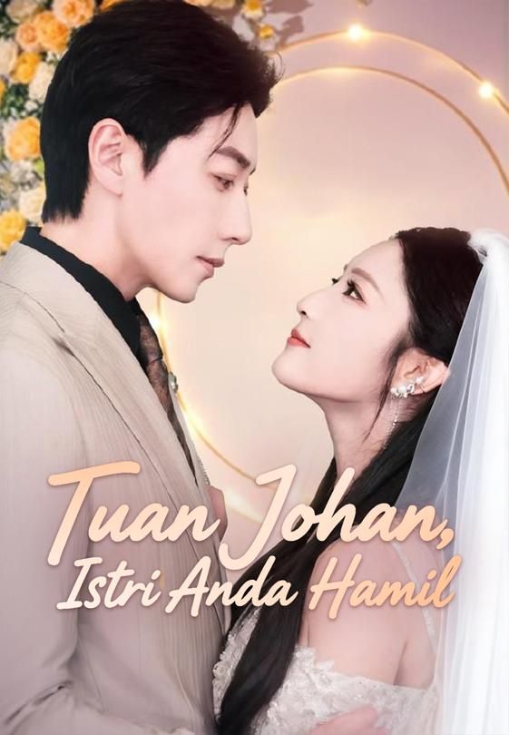 Tuan Johan, Istri Anda Hamil