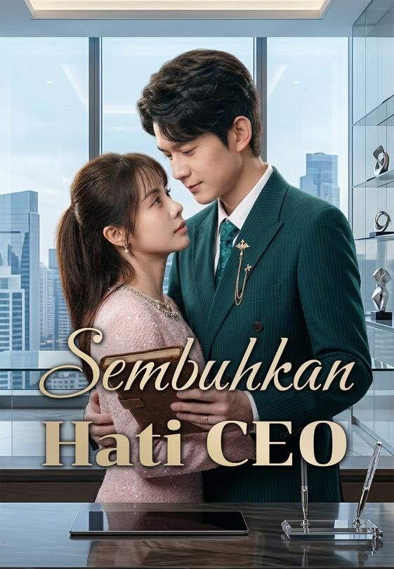 Sembuhkan Hati CEO