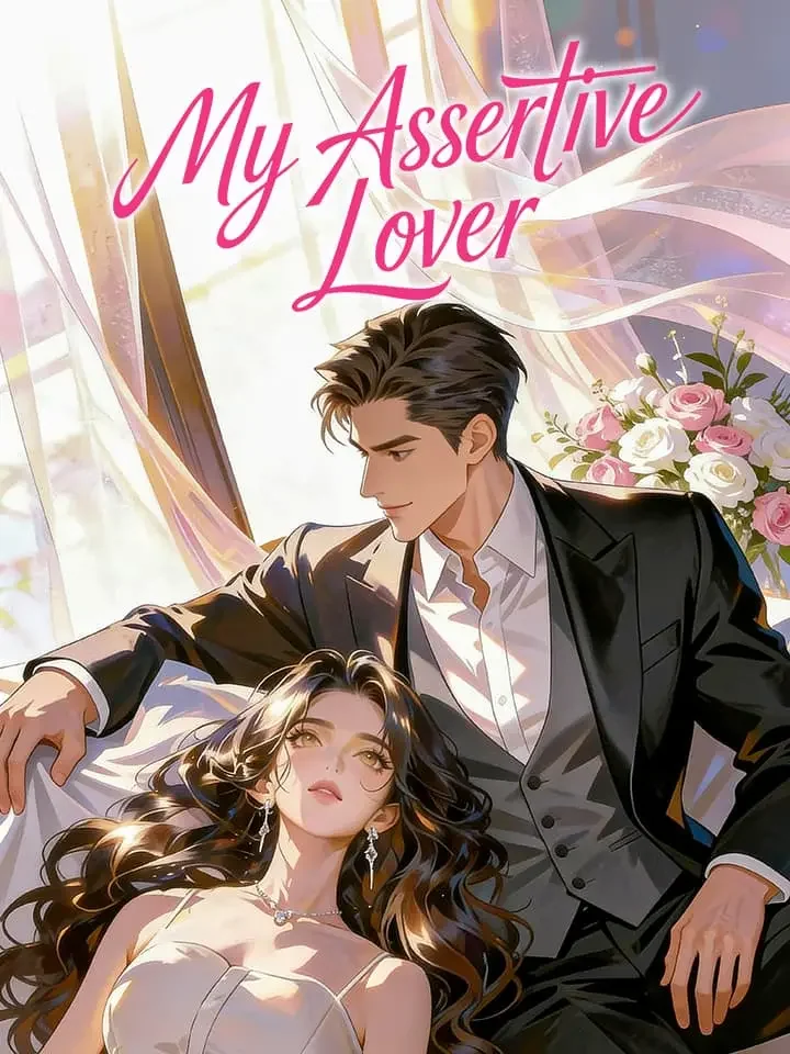 My Assertive Lover - CEO Short Drama | Melolo