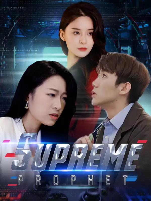 Supreme Prophet - Fantasy Short Drama | Melolo