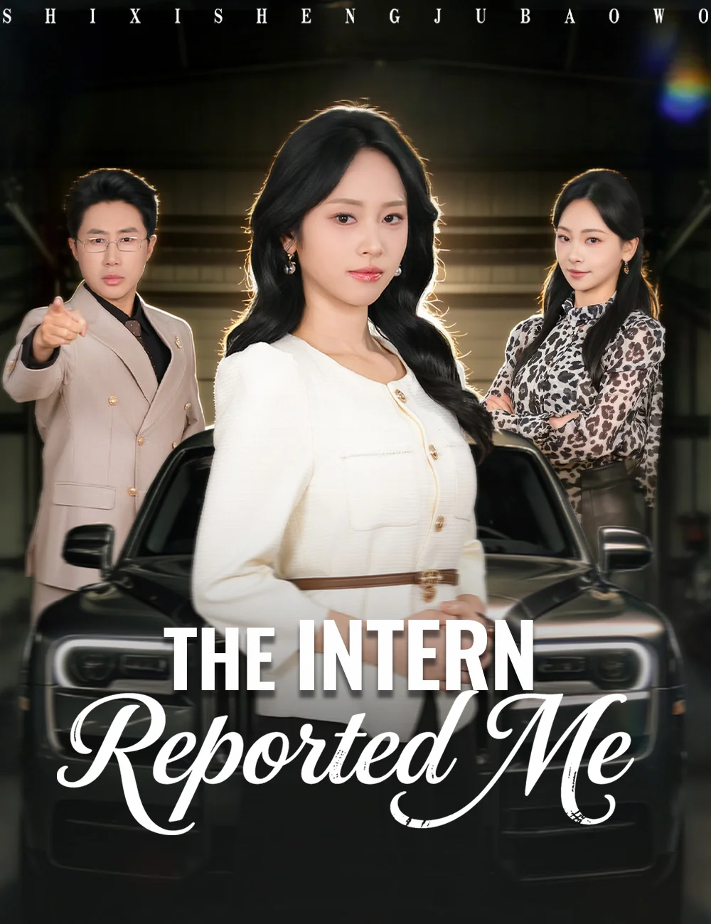 The Intern Reported Me - Counterattack Short Drama | Melolo