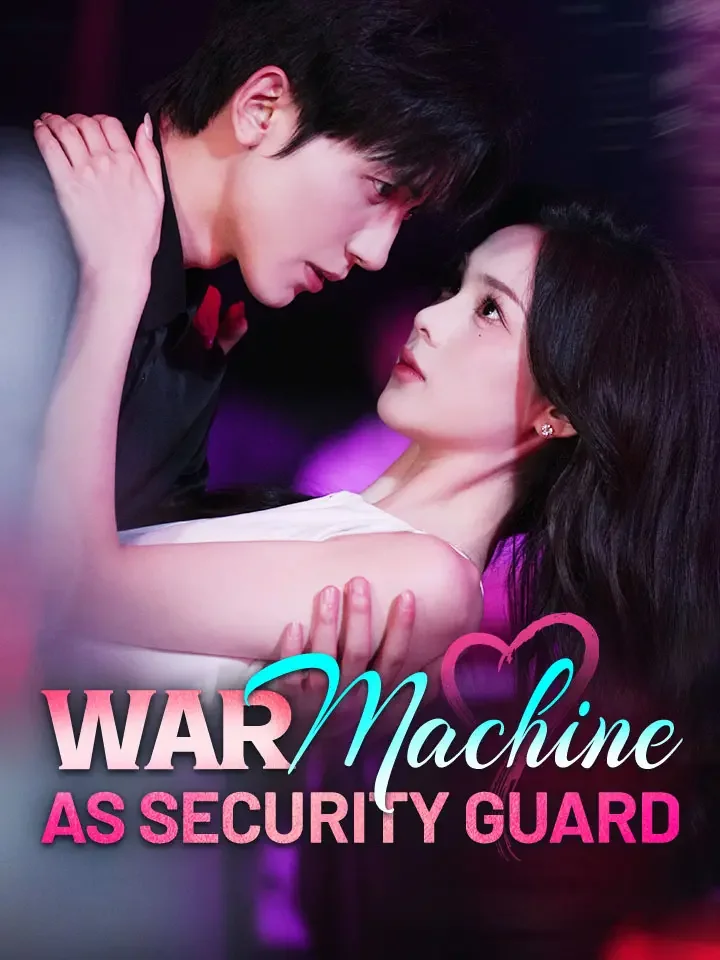 War Machine As Security Guard - CEO Short Drama | Melolo