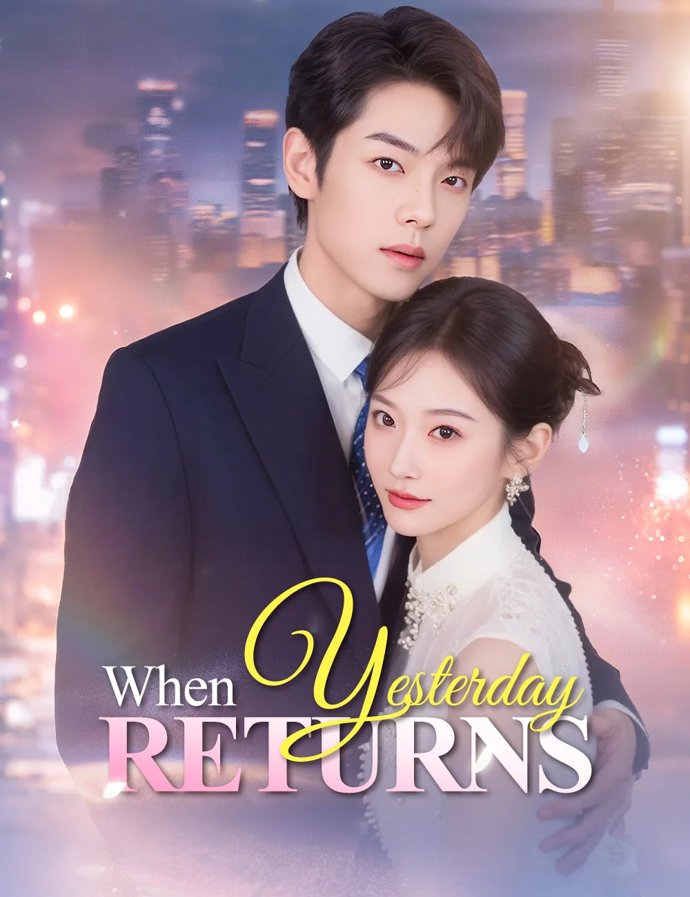 When Yesterday Returns - Romance Short Drama | Melolo