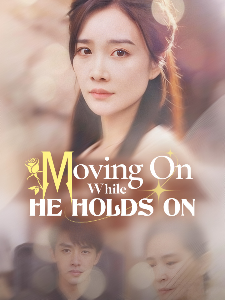Moving On While He Holds On
