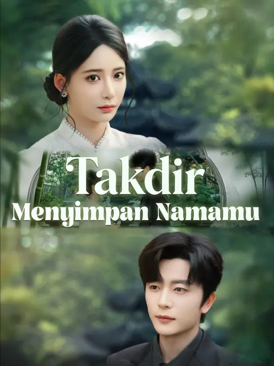 Takdir Menyimpan Namamu