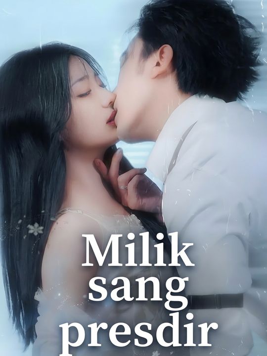 Milik sang presdir