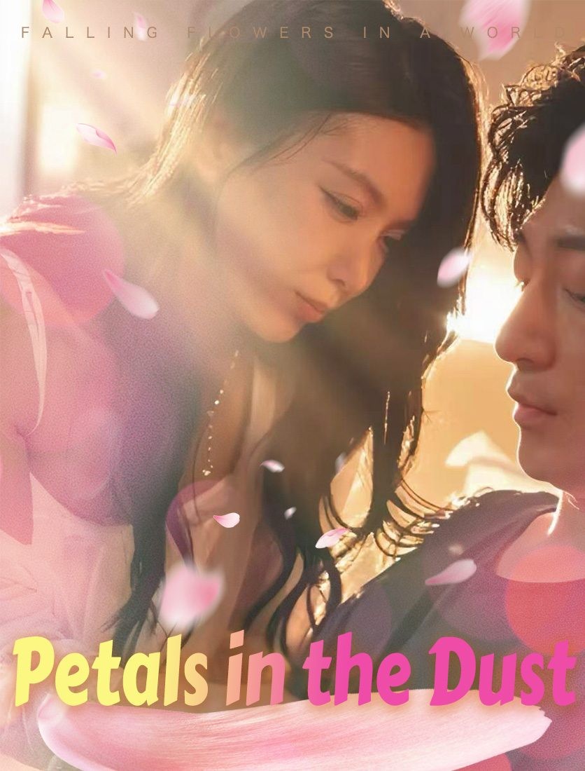 Petals in the Dust