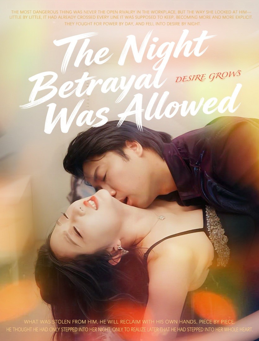 The Night Betrayal Was Allowed