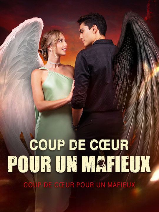 Coup de Cœur pour un Mafieux