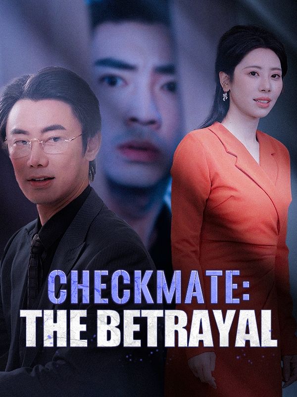 Checkmate: The Betrayal