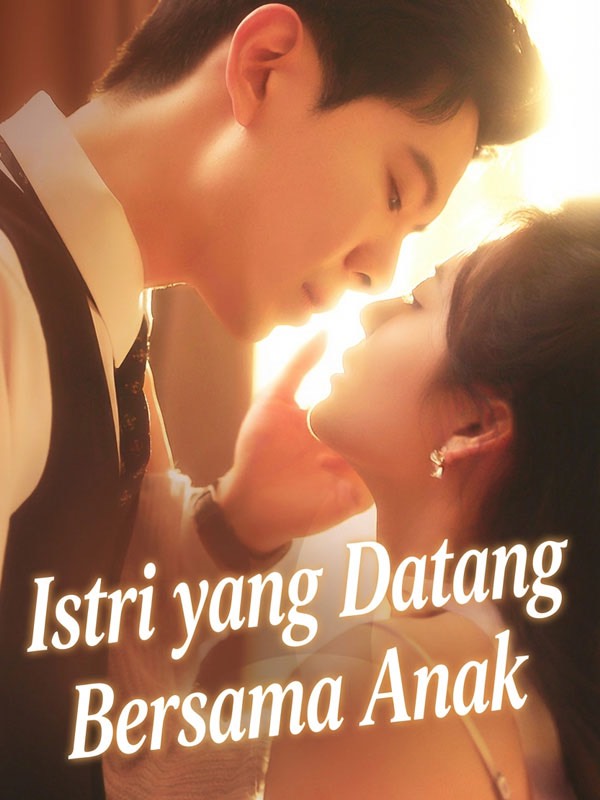 Istri yang Datang Bersama Anak