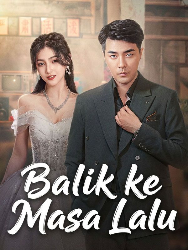 Balik ke Masa Lalu