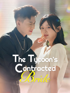 The Tycoon’s Contracted Bride