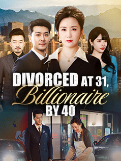 Divorced at 31, Billionaire by 40