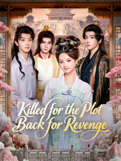 Killed for the Plot, Back for Revenge
