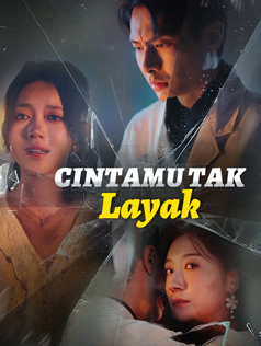 Cintamu Tak Layak