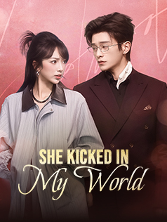 She Kicked In My World