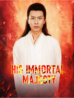 His Immortal Majesty