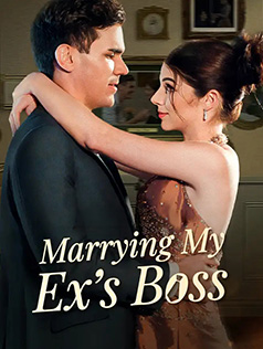 Marrying My Ex's Boss
