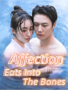 Affection That Eats Into The Bones