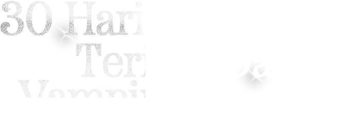 30 Hari Terikat Darah Vampir