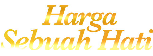 Harga Sebuah Hati