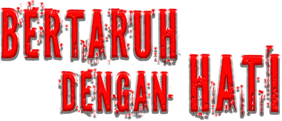 Bertaruh dengan Hati