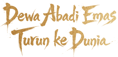 Dewa Abadi Emas Turun ke Dunia