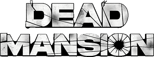Dead Mansion