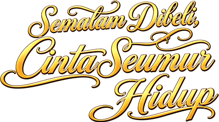 Semalam Dibeli, Cinta Seumur Hidup
