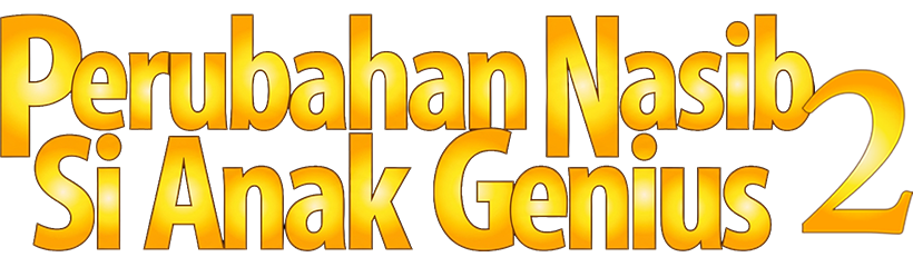 Perubahan Nasib Si Anak Genius 2